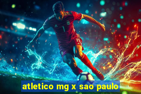 atletico mg x sao paulo